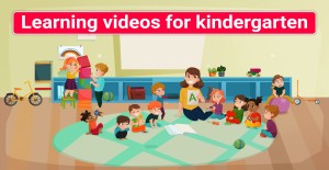 Top Best Learning Videos for Kindergarten